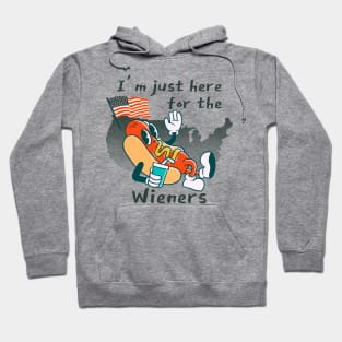 I'm Just Here For The Wieners Hoodie